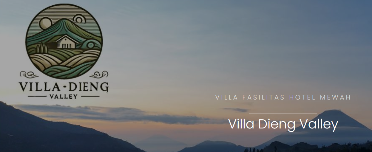 Rasakan Pesona Dataran Tinggi Dieng Bersama Villa Dieng Valley Rasakan Pesona Dataran Tinggi Dieng Bersama Villa Dieng Valley Taekwondo Indonesia