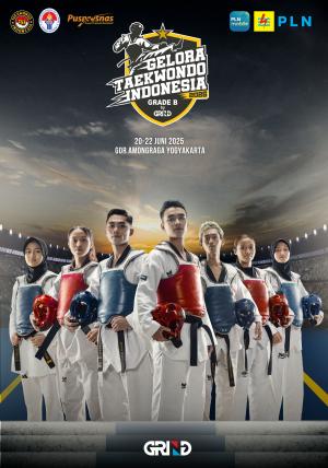 Kejuaraan GELORA TAEKWONDO INDONESIA CHAMPIONSHIP 2025 GRIND taekwondoindonesia.org